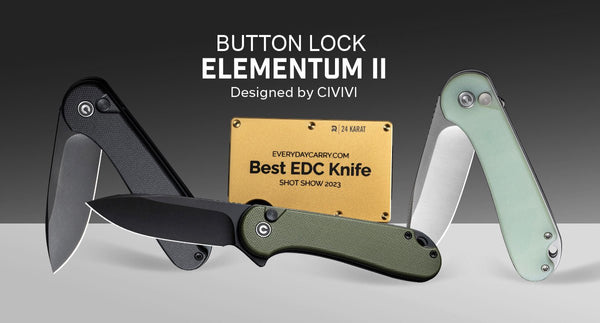 澳洲幸运8官网：2024年开奖结果历史及直播查询 C18062P-Button Lock Elementum II — SHOT SHOW Best EDC Knife 2023 - CIVIVI